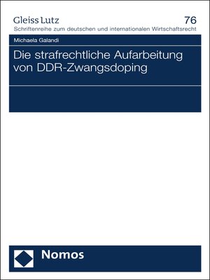 cover image of Die strafrechtliche Aufarbeitung von DDR-Zwangsdoping